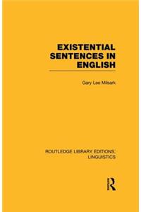 Existential Sentences in English (RLE Linguistics D