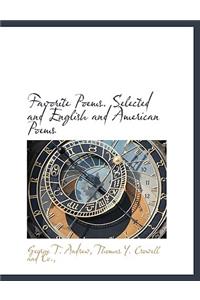 Favorite Poems. Selected and English and American Poems