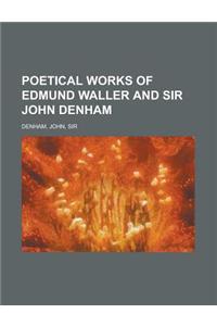 Poetical Works of Edmund Waller and Sir John Denham