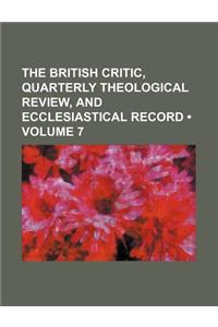 The British Critic, Quarterly Theological Review, and Ecclesiastical Record (Volume 7)