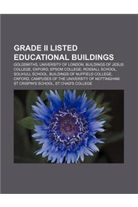 Grade II Listed Educational Buildings