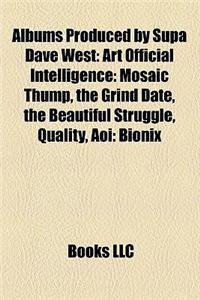 Albums Produced by Supa Dave West