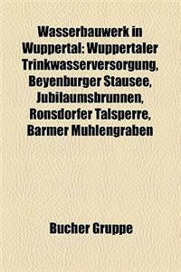 Wasserbauwerk in Wuppertal