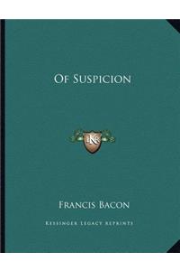 Of Suspicion