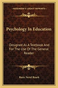 Psychology In Education