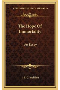 The Hope of Immortality