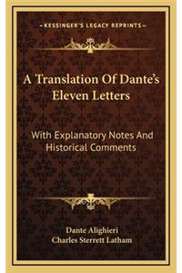 A Translation of Dante's Eleven Letters