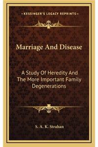 Marriage and Disease