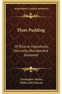 Plum Pudding