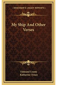 My Ship and Other Verses