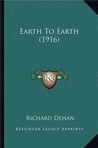 Earth to Earth (1916)