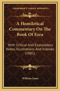 A Homiletical Commentary on the Book of Ezra