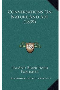 Conversations on Nature and Art (1839)