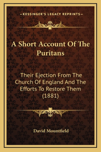 A Short Account of the Puritans