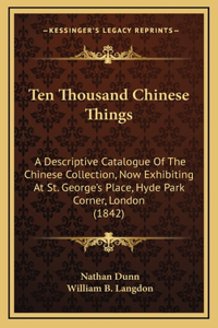Ten Thousand Chinese Things