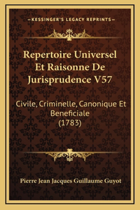 Repertoire Universel Et Raisonne De Jurisprudence V57