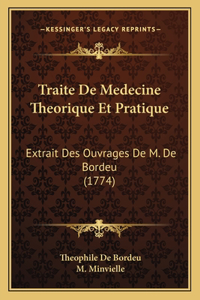 Traite De Medecine Theorique Et Pratique