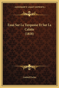 Essai Sur La Turquoise Et Sur La Calaite (1818)