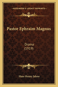 Pastor Ephraim Magnus