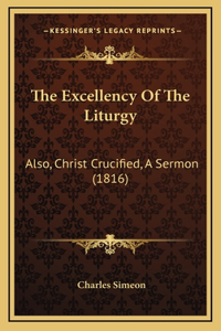 The Excellency Of The Liturgy