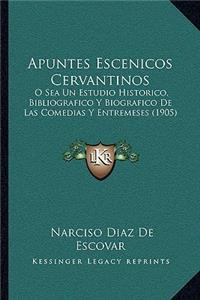 Apuntes Escenicos Cervantinos
