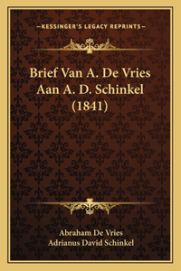 Brief Van A. De Vries Aan A. D. Schinkel (1841)