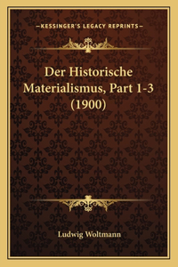 Historische Materialismus, Part 1-3 (1900)