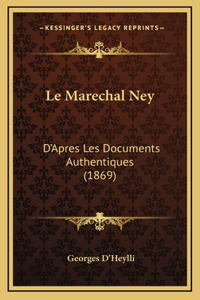 Le Marechal Ney