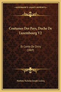 Coutumes Des Pays, Duche De Luxembourg V2