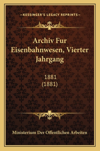 Archiv Fur Eisenbahnwesen, Vierter Jahrgang