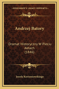 Andrzej Batory