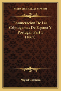 Enumeracion De Las Criptogamas De Espana Y Portugal, Part 1 (1867)