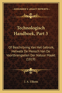 Technologisch Handboek, Part 3