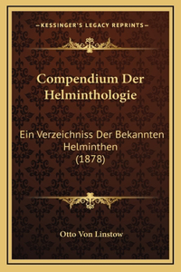 Compendium Der Helminthologie