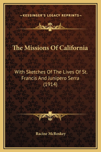 The Missions Of California
