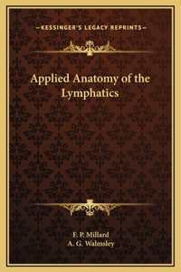 Applied Anatomy of the Lymphatics