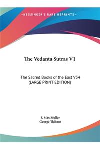 The Vedanta Sutras V1