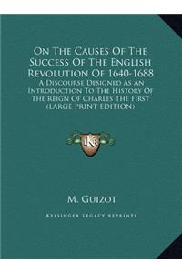 On the Causes of the Success of the English Revolution of 1640-1688