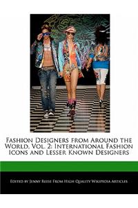 Fashion Designers from Around the World, Vol. 2