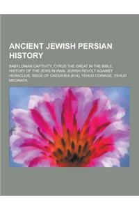 Ancient Jewish Persian History