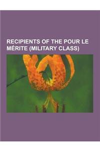 Recipients of the Pour Le Merite (Military Class)