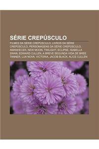 Serie Crepusculo