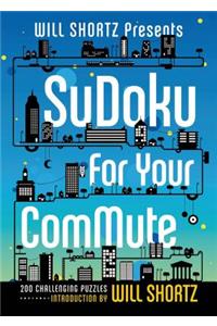 Will Shortz Presents Sudoku for Your Commute
