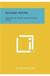 Richard Neutra