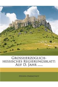 Grossherzoglich-Hessisches Regierungsblatt