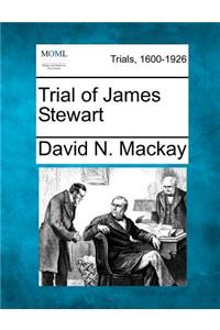 Trial of James Stewart