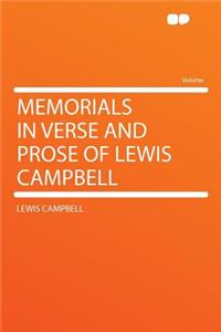 Memorials in Verse and Prose of Lewis Campbell