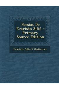 Poesias de Evaristo Silio - Primary Source Edition