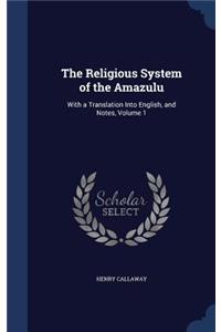 The Religious System of the Amazulu