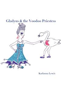 Gladyus & the Voodoo Priestess